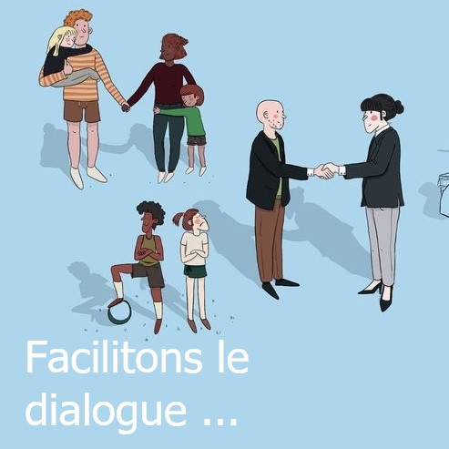 Facilitons le dialogue...